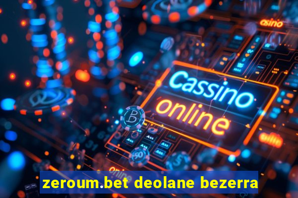 zeroum.bet deolane bezerra